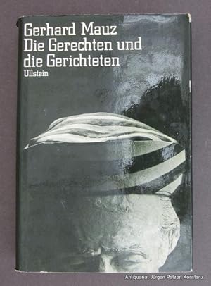 Seller image for Die Gerechten und die Gerichteten. Frankfurt, Ullstein, 1968. 296 S. Or.-Lwd. mit Schutzumschlag; Schnitt leicht stockfleckig, minimal angestaubt. for sale by Jrgen Patzer