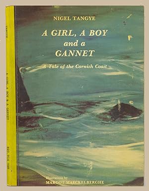Bild des Verkufers fr A Girl, A Boy and a Gannet A Tale of the Cornish Coast zum Verkauf von Martin Harrison