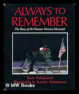 Seller image for Always to Remember The Story of the Vietnam Veterans Memorial for sale by MW Books Ltd.