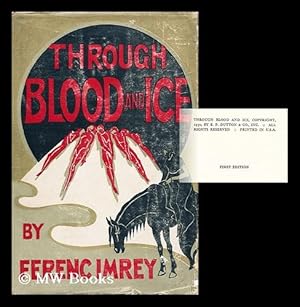 Seller image for Through Blood and Ice for sale by MW Books Ltd.