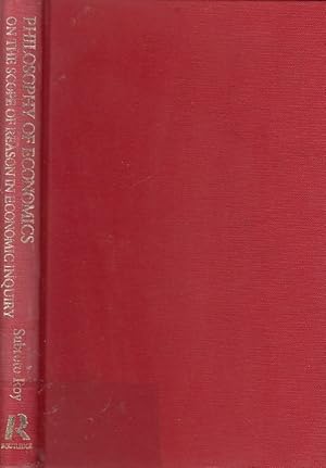 Bild des Verkufers fr Philosophy of economics : on the scope of reason in economic inquiry / Roy Subroto; International library of philosophy zum Verkauf von Licus Media