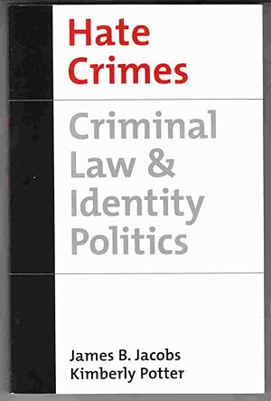 Imagen del vendedor de Hate Crimes Criminal Law & Identity Politics a la venta por Riverwash Books (IOBA)
