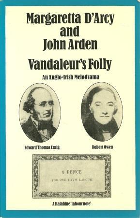 Immagine del venditore per Vandaleur's Folly: An Anglo-Irish Melodrama, The Hazard of Experiment in an Irish Co-Operative, Ralahine, 1831 venduto da Works on Paper