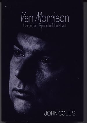 Van Morrison - Inarticulate Speech Of The Heart