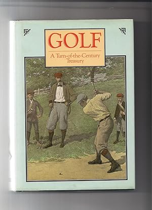 Golf: A Turn of the Century Treasury
