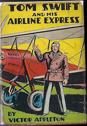 Tom Swift and His Airline Express or From Ocean to Ocean by Daylight