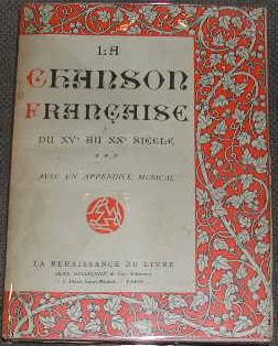 La chanson française du XVème au XXèmesiècle, Avec un appendice musical.