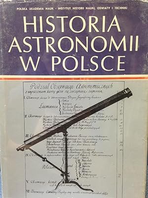 Bild des Verkufers fr Historia Astronomii w Polsce (2 Volumes) (Pracownia Historii Nauk Scislych) zum Verkauf von Bryn Mawr Bookstore
