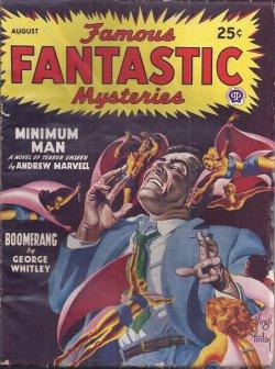 Immagine del venditore per FAMOUS FANTASTIC MYSTERIES: August, Aug. 1947 ("Minimum Man") venduto da Books from the Crypt