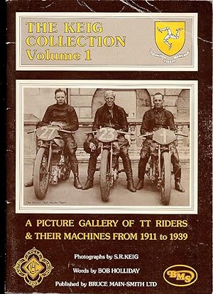 Image du vendeur pour The Keig Collection Volume 1: A Picture Gallery of TT Isle of Man Riders and Their Machines From 1911 to 1939 mis en vente par Little Stour Books PBFA Member