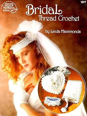 Seller image for Bridal Thread Crochet 1077 for sale by Book Booth