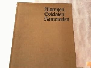 Seller image for Matrosen, Soldaten, Kameraden. Ein Bildbuch von der Reichsmarine. for sale by Antiquariat Ehbrecht - Preis inkl. MwSt.