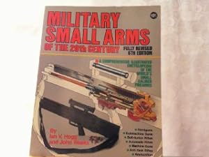Seller image for Military Small Arms of the 20th century. for sale by Antiquariat Ehbrecht - Preis inkl. MwSt.
