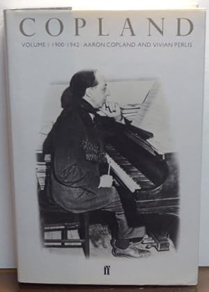 Image du vendeur pour COPLAND: VOLUME I 1900 THROUGH 1942 mis en vente par RON RAMSWICK BOOKS, IOBA