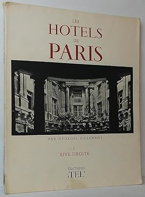 Seller image for Les Hotels de Paris: I. Rive Droite for sale by Stephen Peterson, Bookseller