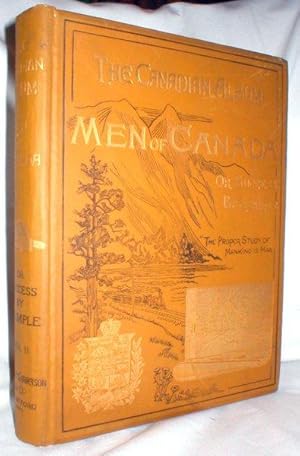 Seller image for The Canadian Album; Men of Canada; or Success By Example (Vol. II) Quebec and Eastern Ontario for sale by Dave Shoots, Bookseller