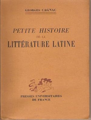 PETITE HISTOIRE DE LA LITTERATURE LATINE