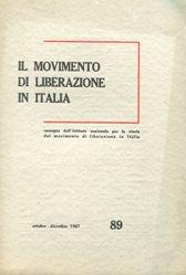 IL MOVIMENTO DI LIBERAZIONE IN ITALIA - 1967 - numero 89 del ott-dicembre 1967, Milano, Ist. Naz....