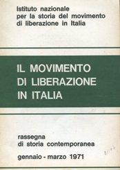 IL MOVIMENTO DI LIBERAZIONE IN ITALIA - 1971 - numeri 101-1-02-103-104-105 annata completa 1971, ...