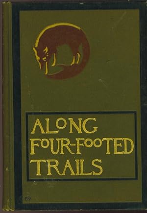 Seller image for Along Four-Footed Trails for sale by Gumshoe Books