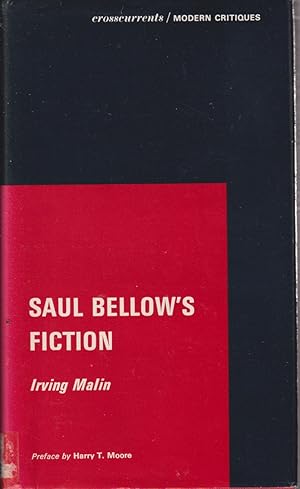 Bild des Verkufers fr Saul Bellow's Fiction zum Verkauf von Jonathan Grobe Books