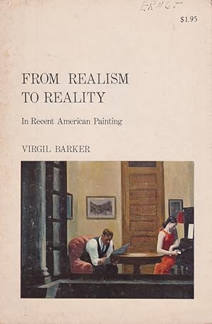 Bild des Verkufers fr From Realism To Reality In Recent American Painting zum Verkauf von Jonathan Grobe Books