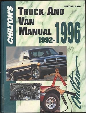 Image du vendeur pour Chilton's Truck And Van Repair Manual 1992-1996 mis en vente par Jonathan Grobe Books