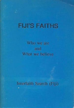 Fiji's Faiths: Who We Are and What We Believe