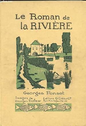 Bild des Verkufers fr LE ROMAN DE LA RIVIERE zum Verkauf von Le-Livre