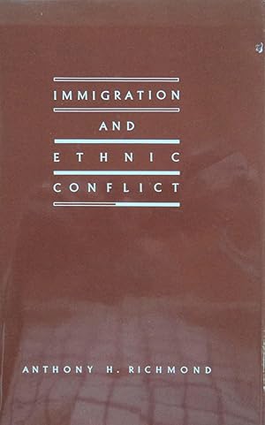 Imagen del vendedor de Immigration and Ethnic Conflict a la venta por School Haus Books