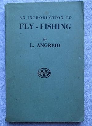 Seller image for An Introduction to Fly-Fishing for sale by Glenbower Books