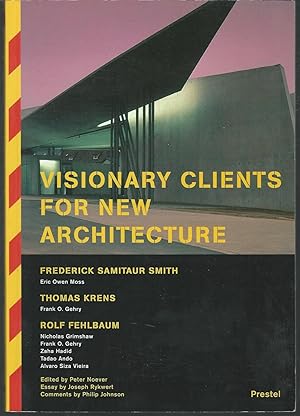 Seller image for Visionary Clients for New Architecture for sale by Dorley House Books, Inc.