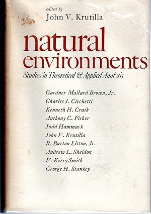 Immagine del venditore per Natural Environments:Studies in Theoretical and Applied Analysis: Studies in Theoretical and Applied Analysis venduto da Dorley House Books, Inc.