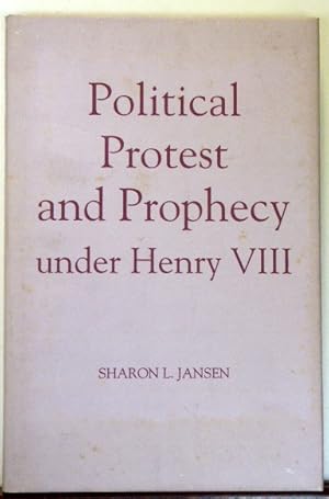 Imagen del vendedor de Political Protest and Prophecy Under Henry VIII a la venta por RON RAMSWICK BOOKS, IOBA