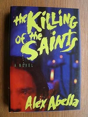 Imagen del vendedor de The Killing of the Saints a la venta por Scene of the Crime, ABAC, IOBA