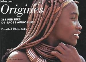 Seller image for ORIGINES. 365 PENSEES DE SAGES AFRICAINS. for sale by Le-Livre