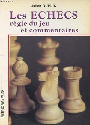 Imagen del vendedor de LES ECHECS. REGLE DU JEU ET COMMENTAIRES a la venta por Le-Livre