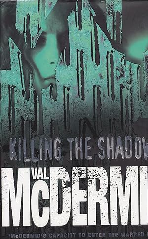 Imagen del vendedor de Killing the Shadows a la venta por Kevin Webb Books