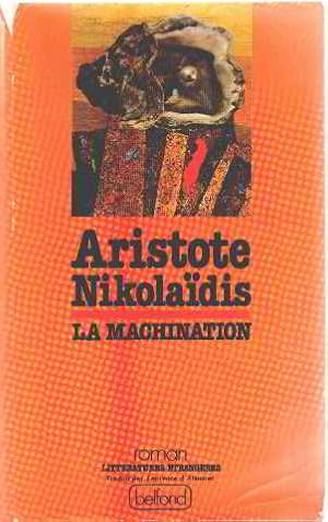 Seller image for La machination: [roman] (Littratures trangres) for sale by librairie philippe arnaiz