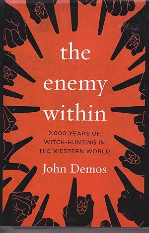 The Enemy Within: 2,000 Years of Witch-hunting in the Western World