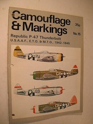 Camouflage & Markings: No. 15 Republic P-47 Thunderbolt (U.S.A.A.F., E.T.O. & M.T.O., 1942-1945)