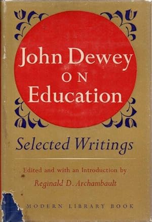 Imagen del vendedor de John Dewey on Education: Selected Writings a la venta por Clausen Books, RMABA