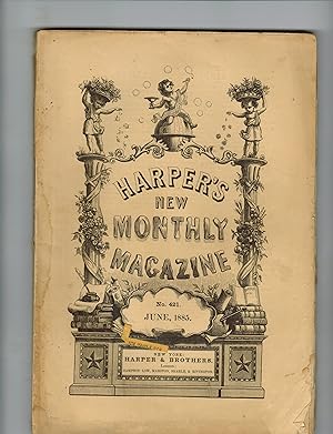 Bild des Verkufers fr HARPER'S NEW MONTHLY MAGAZINE. Issue of June 1885 zum Verkauf von Jim Hodgson Books