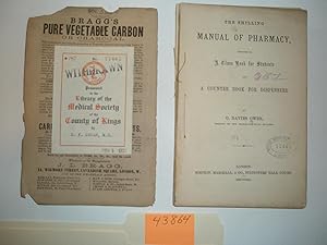 The Shilling Manual of Pharmacy: Designed as a class book for students and a counter book for dis...