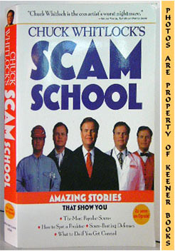 Image du vendeur pour Chuck Whitlock's Scam School mis en vente par Keener Books (Member IOBA)