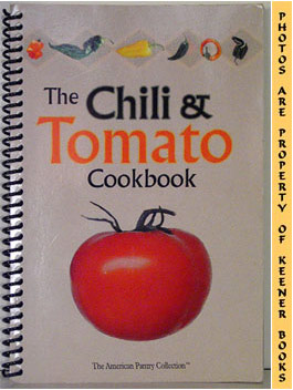 The Chili And Tomato Cookbook