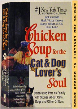 Seller image for Chicken Soup For The Cat And Dog Lover's Soul for sale by Keener Books (Member IOBA)