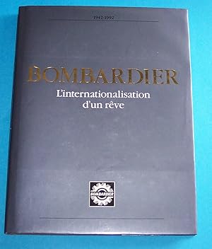 Bombardier : L'Internationalisation d'un Reve