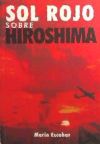 Imagen del vendedor de Sol rojo sobre Hiroshima a la venta por Agapea Libros