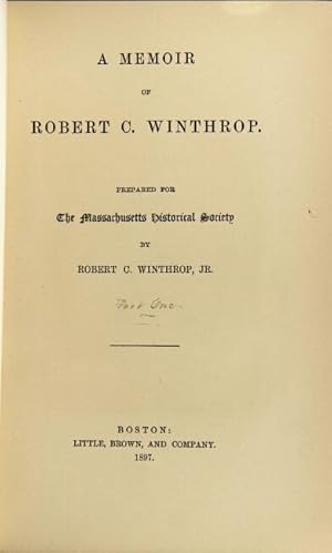 Seller image for A memoir of Robert C. Winthrop, prepared for the Massachusetts Historical Society for sale by Rulon-Miller Books (ABAA / ILAB)